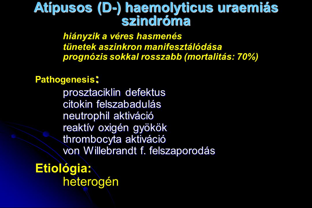Atípusos (D-) haemolyticus uraemiás szindróma