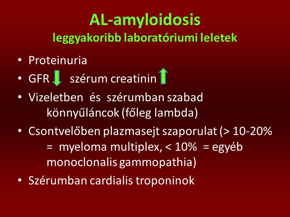 AL-amyloidosis leggyakoribb laboratóriumi leletek