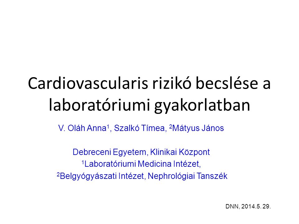 Cardiovascularis rizikó becslése a laboratóriumi gyakorlatban