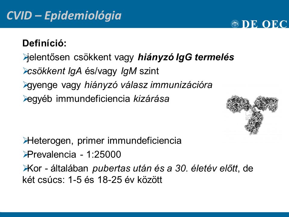 CVID – Epidemiológia Definíció:
