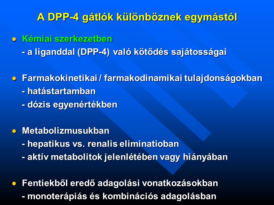 ddp4 inhibitorok és fogyás)