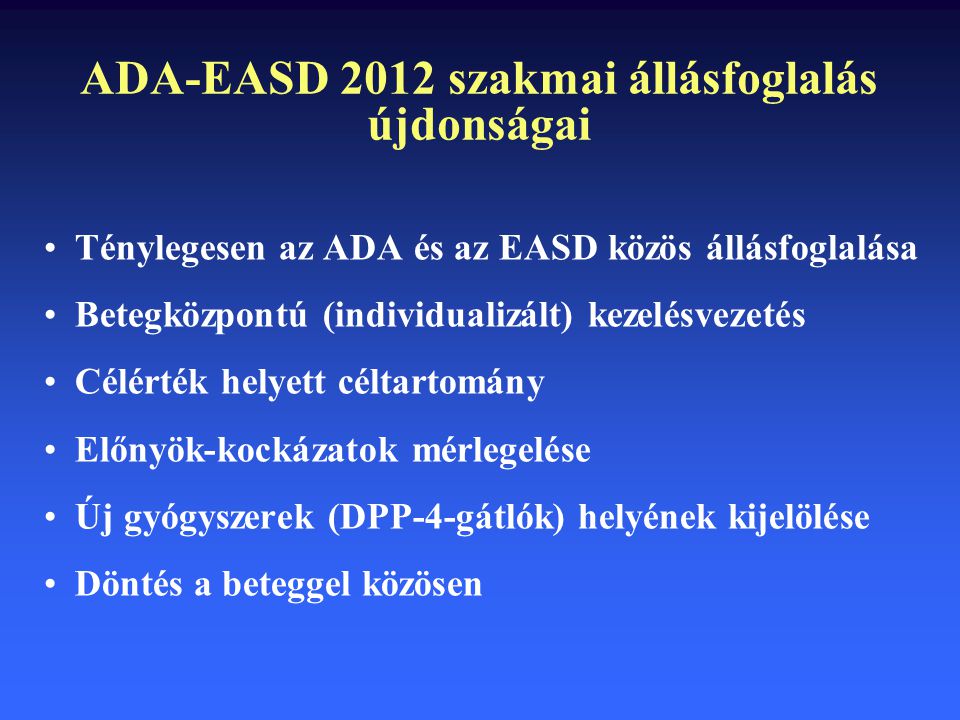 ADA-EASD 2012 szakmai állásfoglalás újdonságai