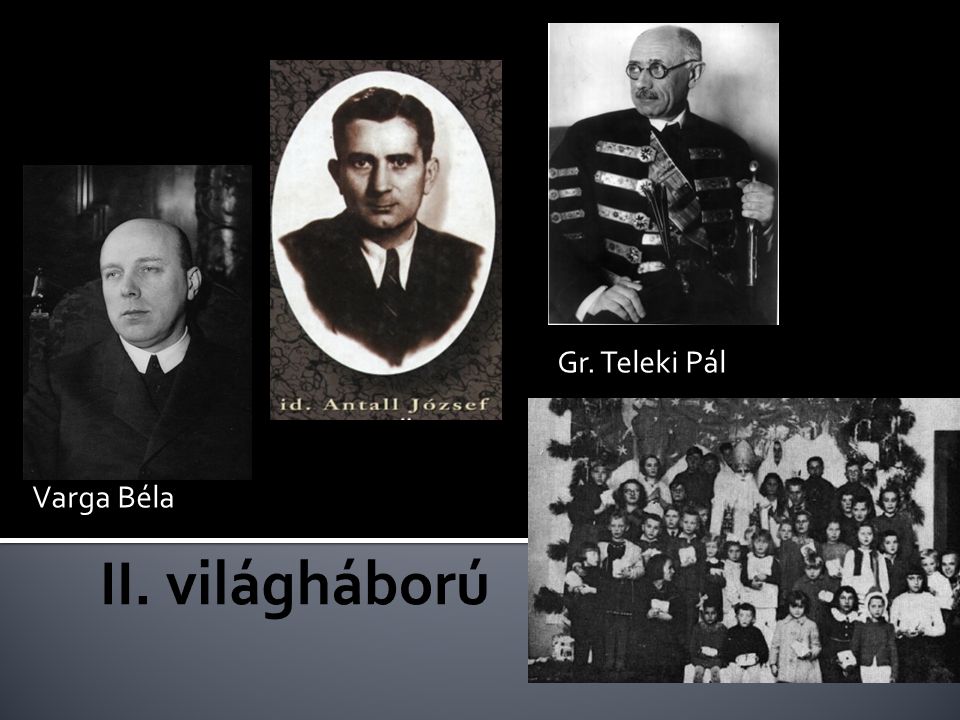 Gr. Teleki Pál Varga Béla II. világháború