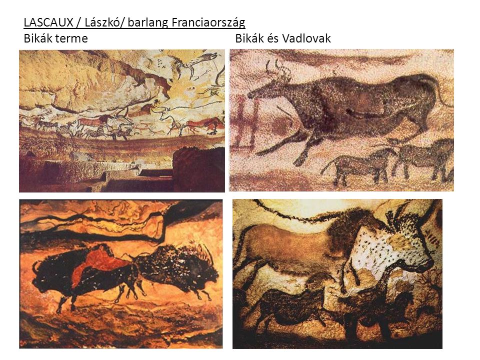 LASCAUX / Lászkó/ barlang Franciaország Bikák terme Bikák és Vadlovak
