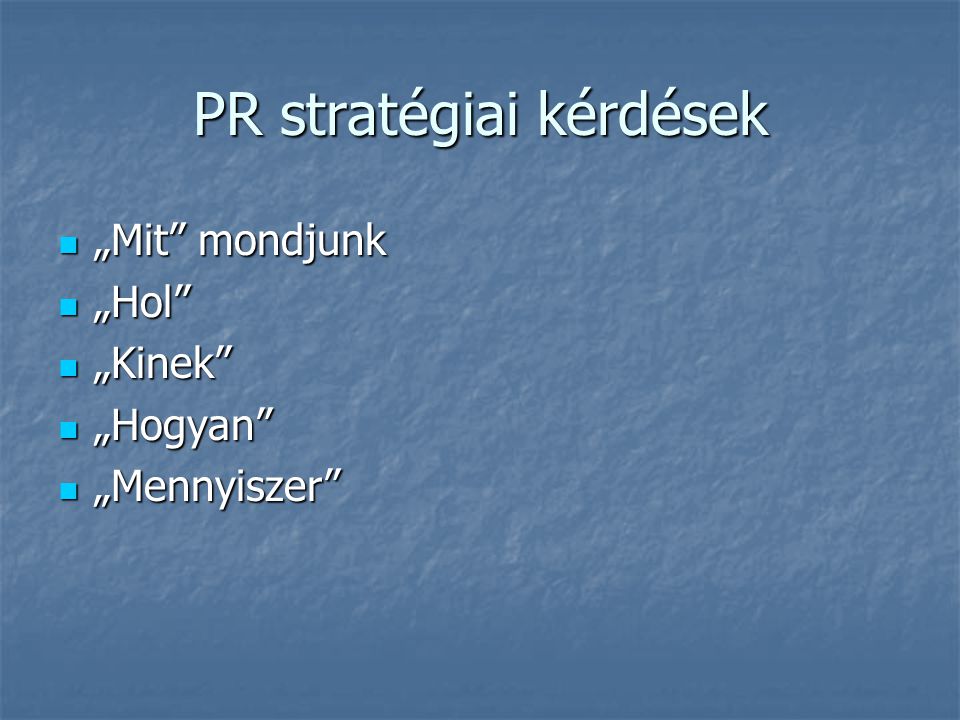 PR stratégiai kérdések