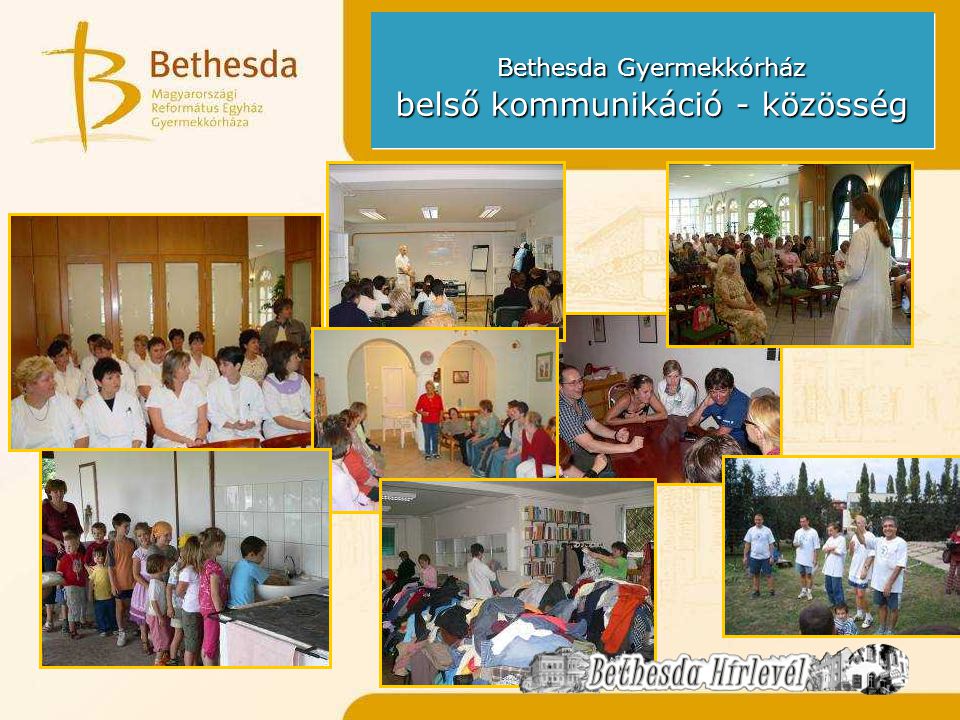 Bethesda Gyermekkórház belső kommunikáció - közösség