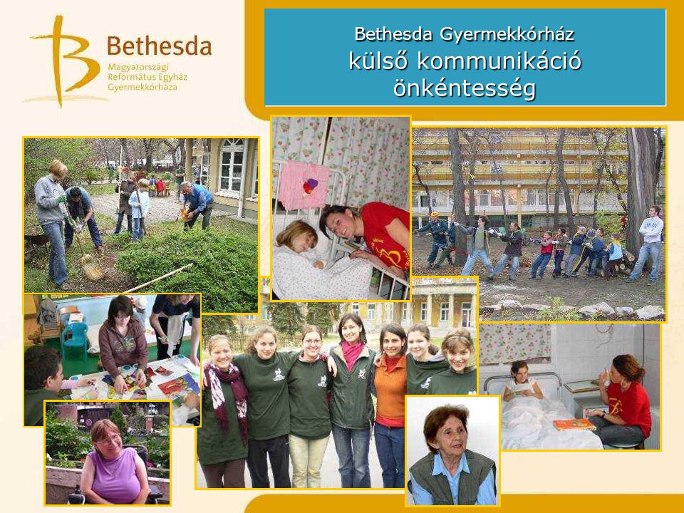 Bethesda Gyermekkórház külső kommunikáció önkéntesség