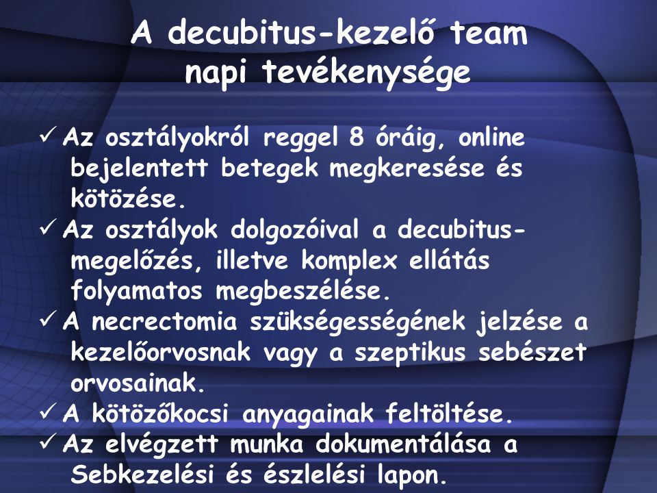 A decubitus-kezelő team