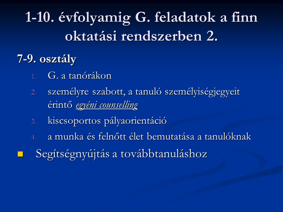 1-10. évfolyamig G. feladatok a finn oktatási rendszerben 2.