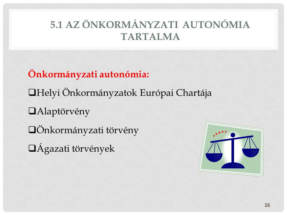 5.1 Az önkormányzati autonómia tartalma