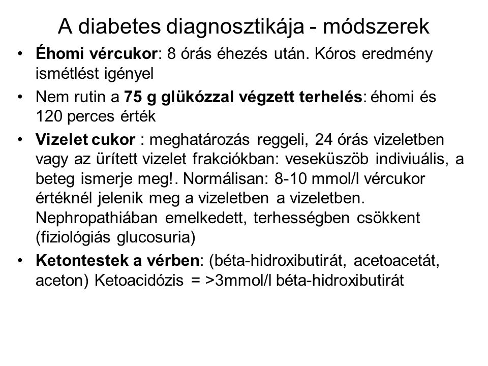 módszerek iránt a diabétesz mellitus)
