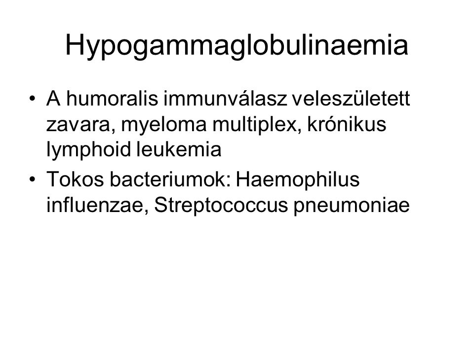 Hypogammaglobulinaemia