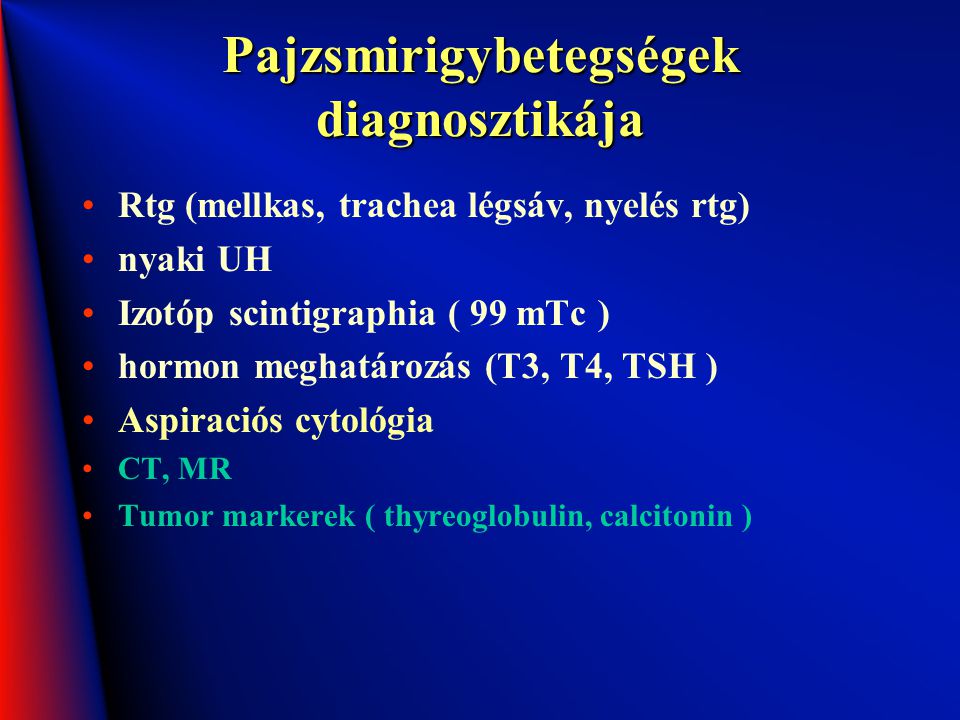 Pajzsmirigybetegségek diagnosztikája