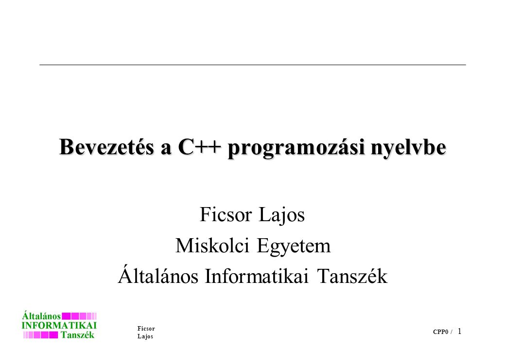 Bevezetés a C++ programozási nyelvbe