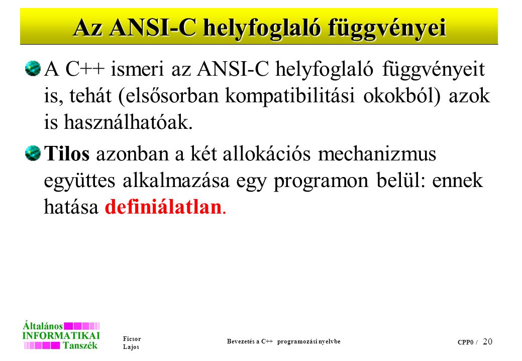 Az ANSI-C helyfoglaló függvényei