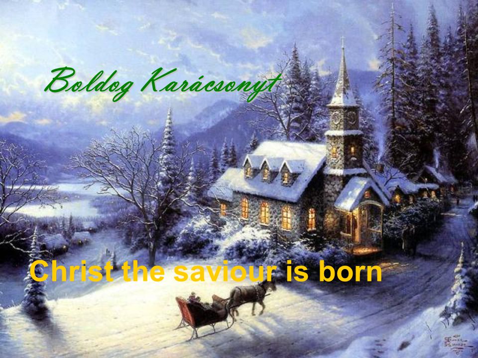 Boldog Karácsonyt Christ the saviour is born