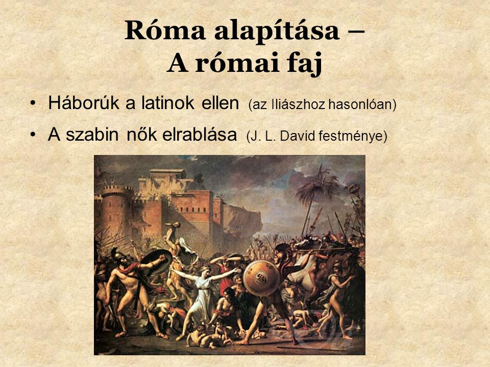 Róma alapítása – A római faj