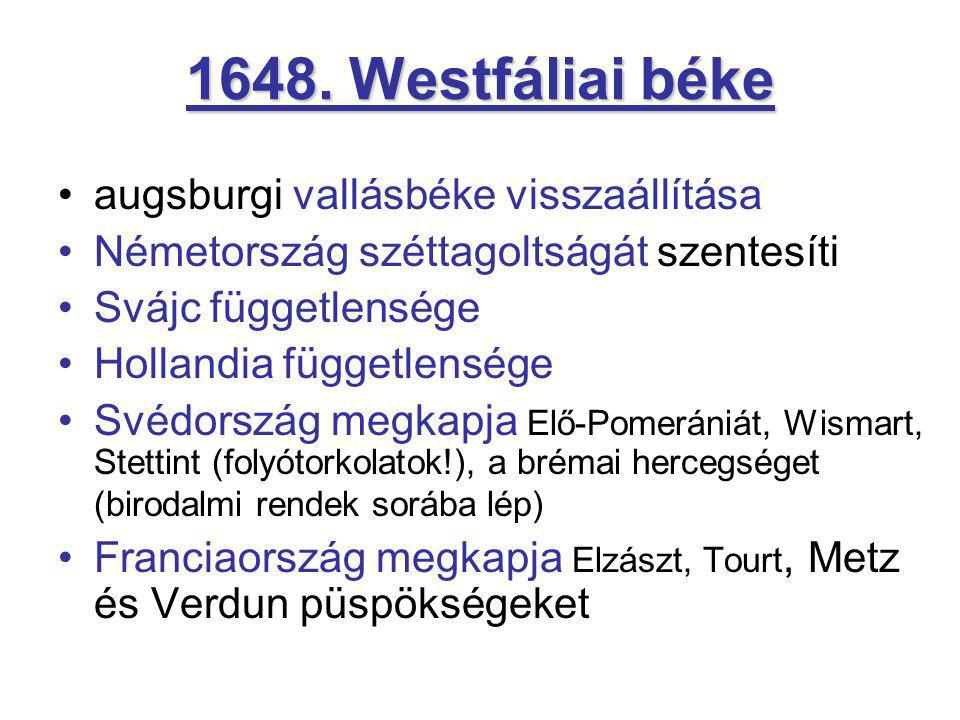 1648. Westfáliai béke augsburgi vallásbéke visszaállítása