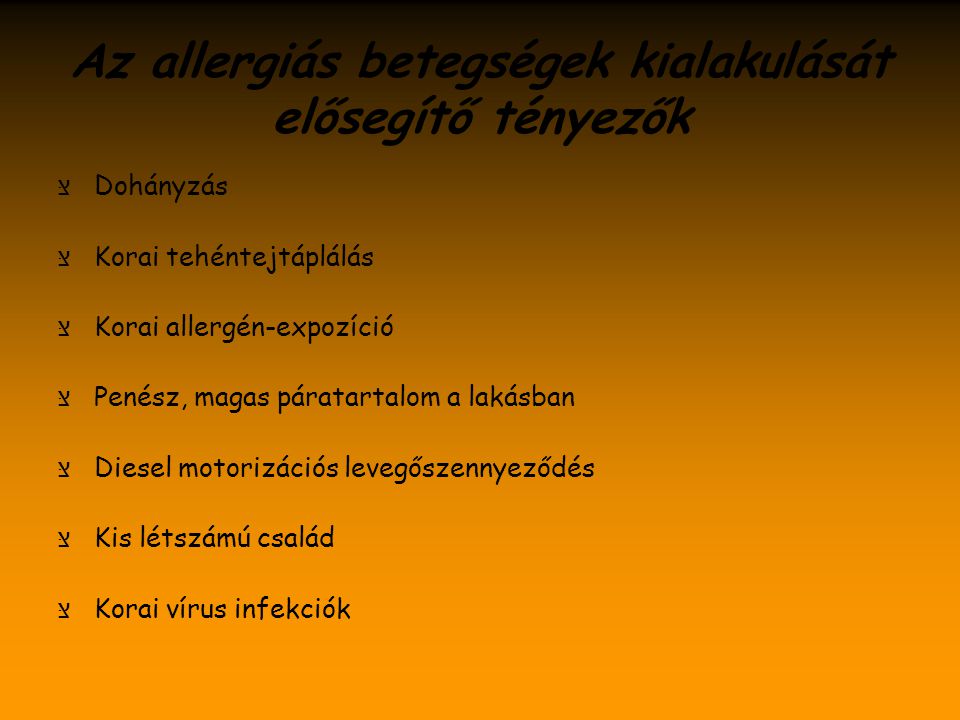 Az allergiás betegségek kialakulását elősegítő tényezők