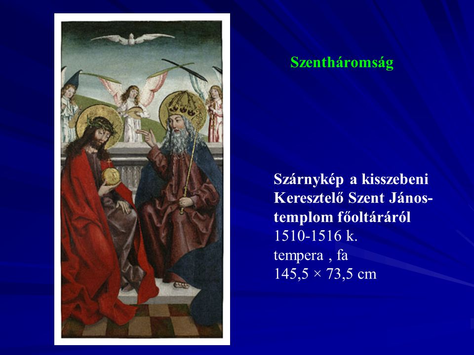 Szentháromság Szárnykép a kisszebeni Keresztelő Szent János-templom főoltáráról.