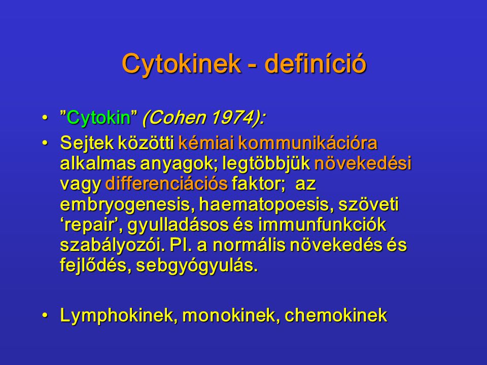 Cytokinek - definíció Cytokin (Cohen 1974):