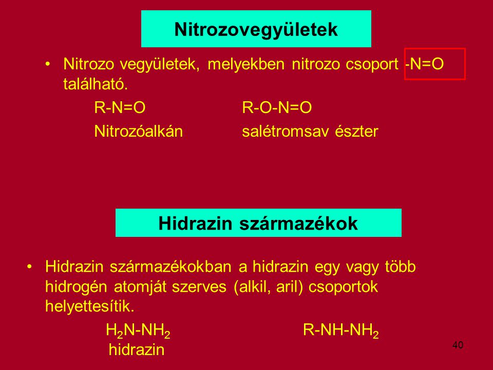 Nitrozovegyületek Hidrazin származékok