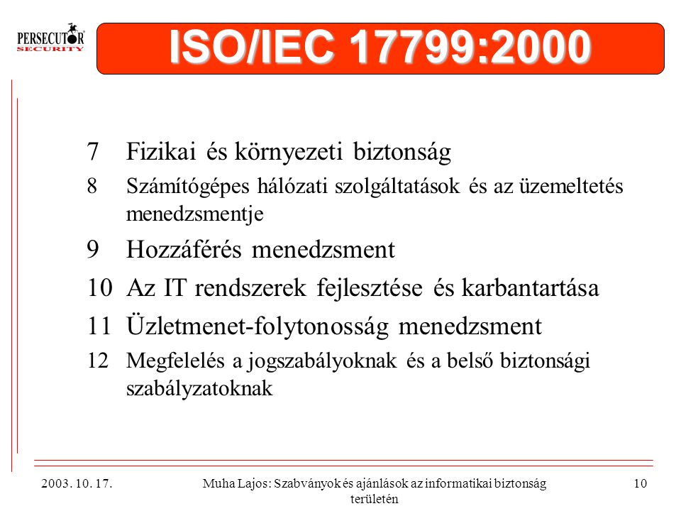 ISO/IEC 17799:2000 Fizikai és környezeti biztonság
