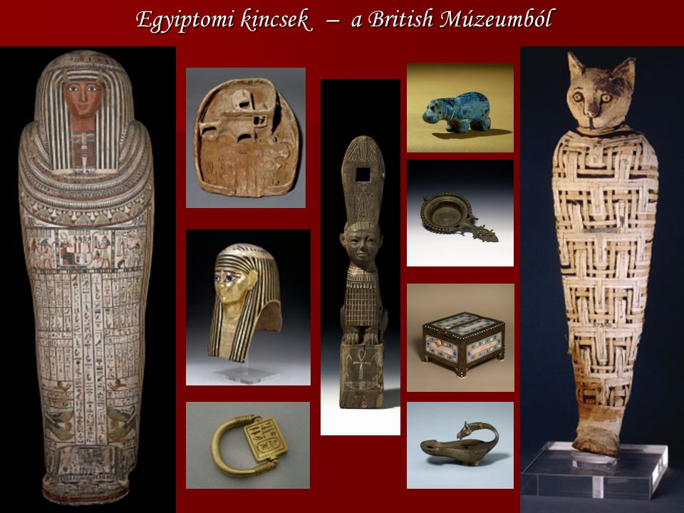 Egyiptomi kincsek – a British Múzeumból