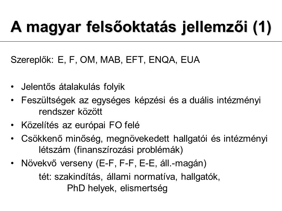 A magyar felsőoktatás jellemzői (1)
