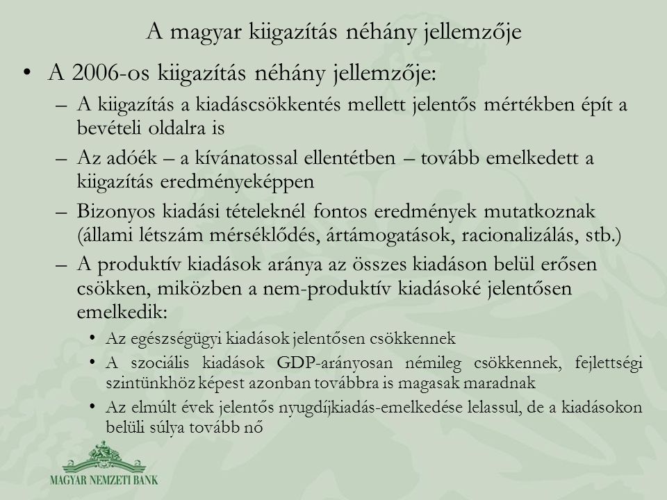 A magyar kiigazítás néhány jellemzője