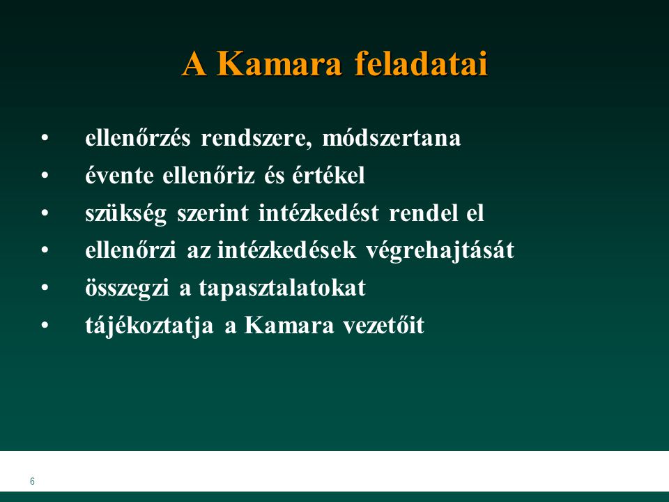 A Kamara feladatai ellenőrzés rendszere, módszertana