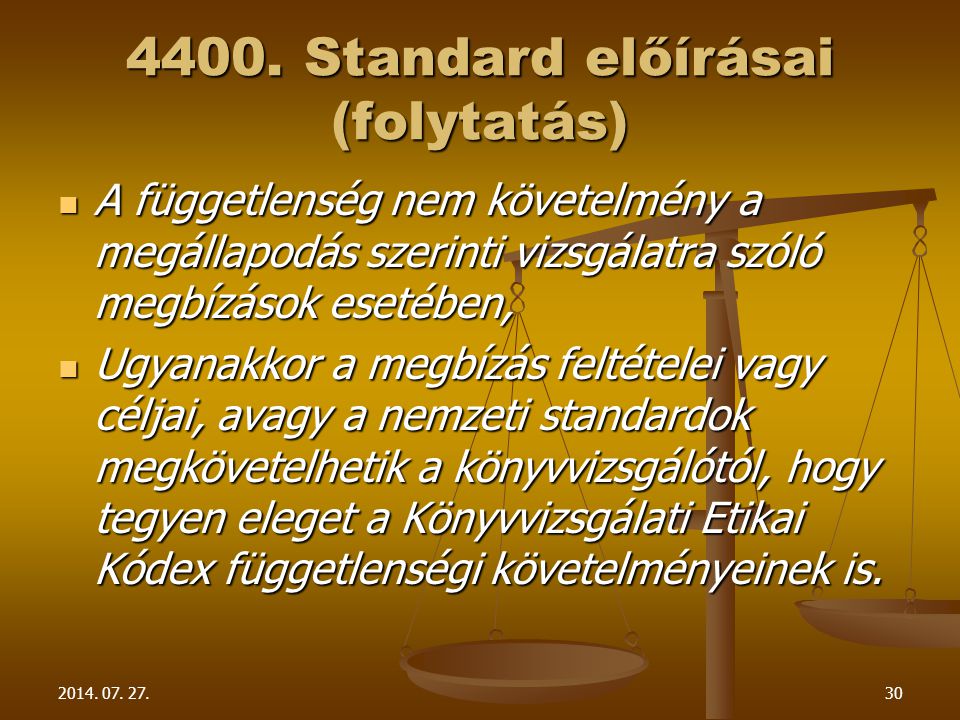 4400. Standard előírásai (folytatás)