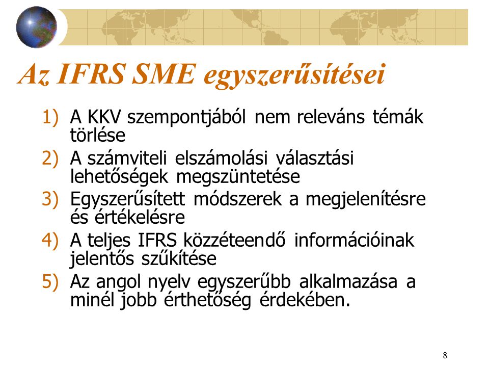 Az IFRS SME egyszerűsítései