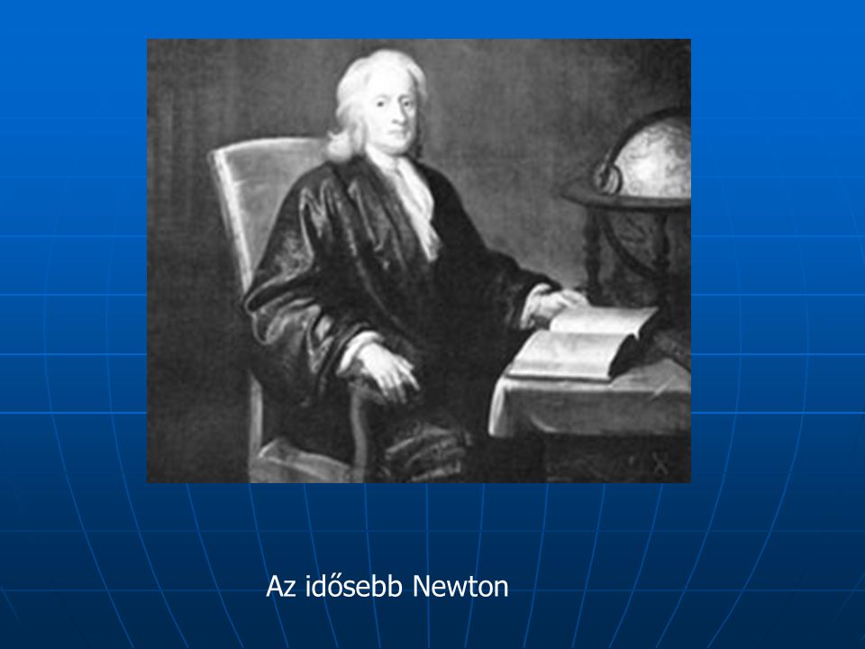 Az idősebb Newton
