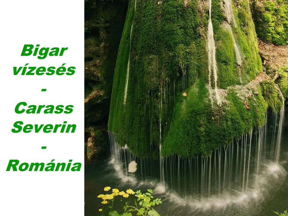 Bigar vízesés - Carass Severin - Románia