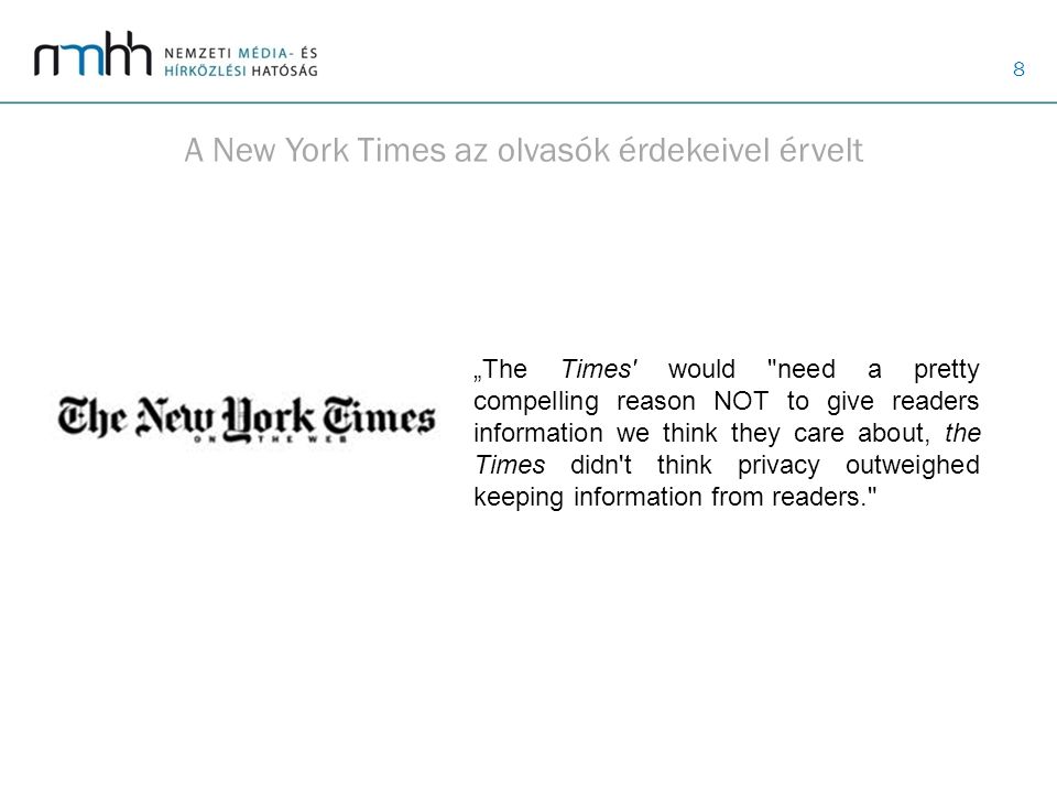 A New York Times az olvasók érdekeivel érvelt