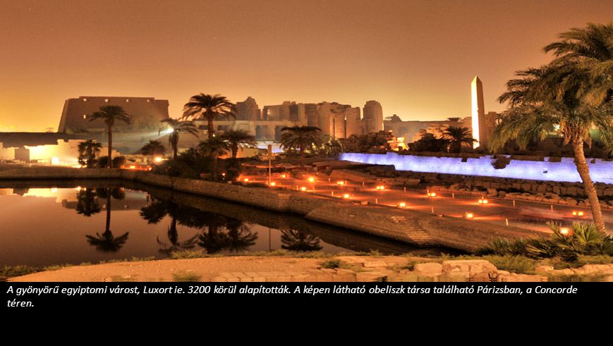 A gyönyörű egyiptomi várost, Luxort ie körül alapították
