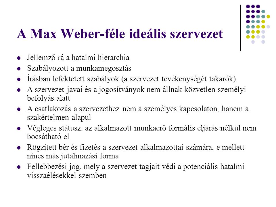 A Max Weber-féle ideális szervezet