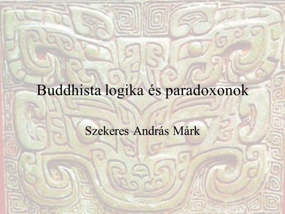 Buddhista logika és paradoxonok