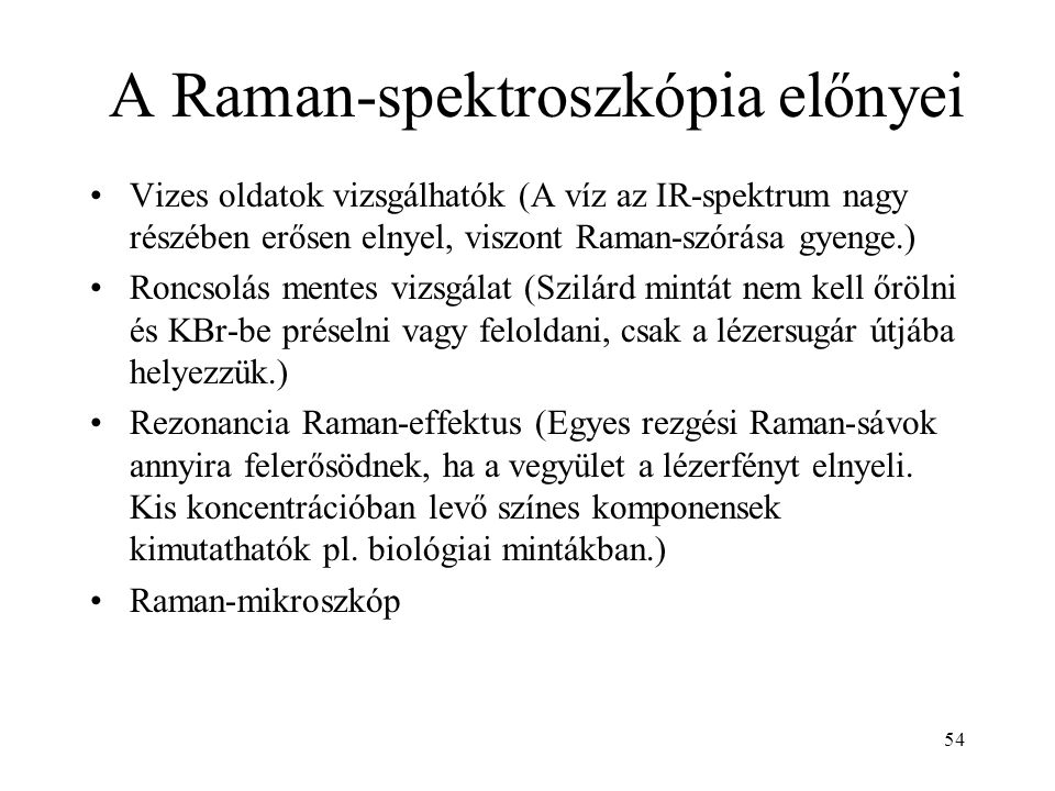 A Raman-spektroszkópia előnyei
