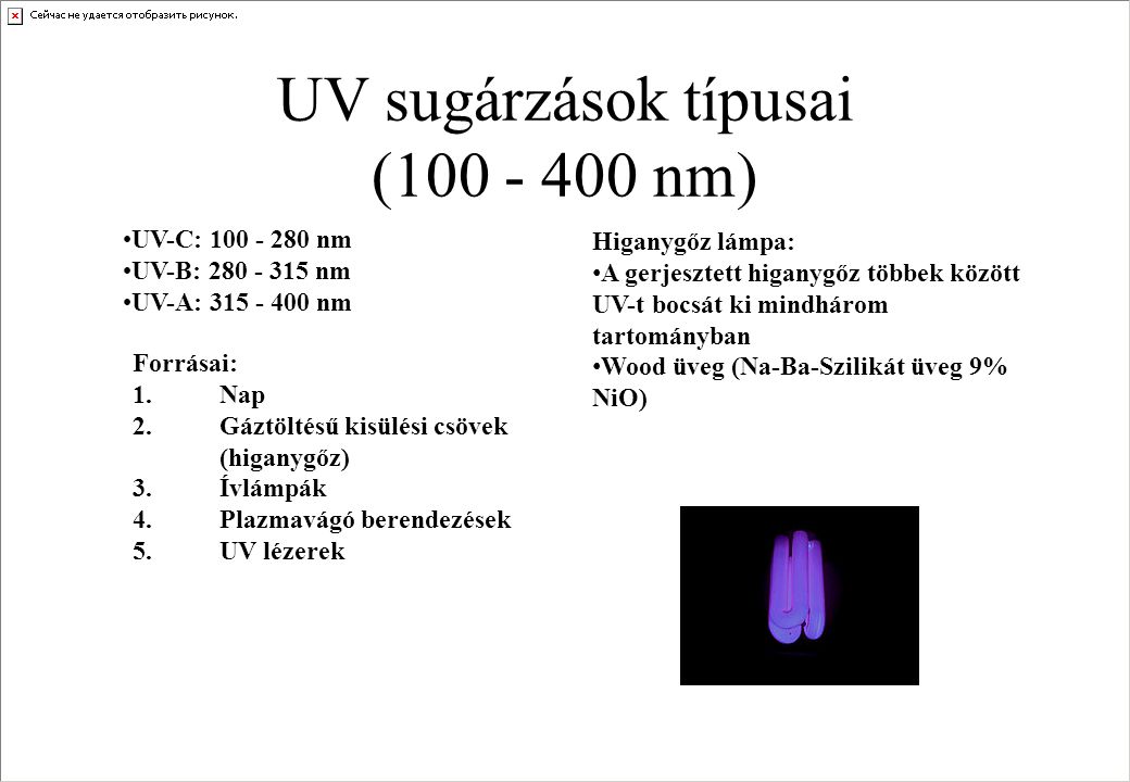 UV sugárzások típusai ( nm)