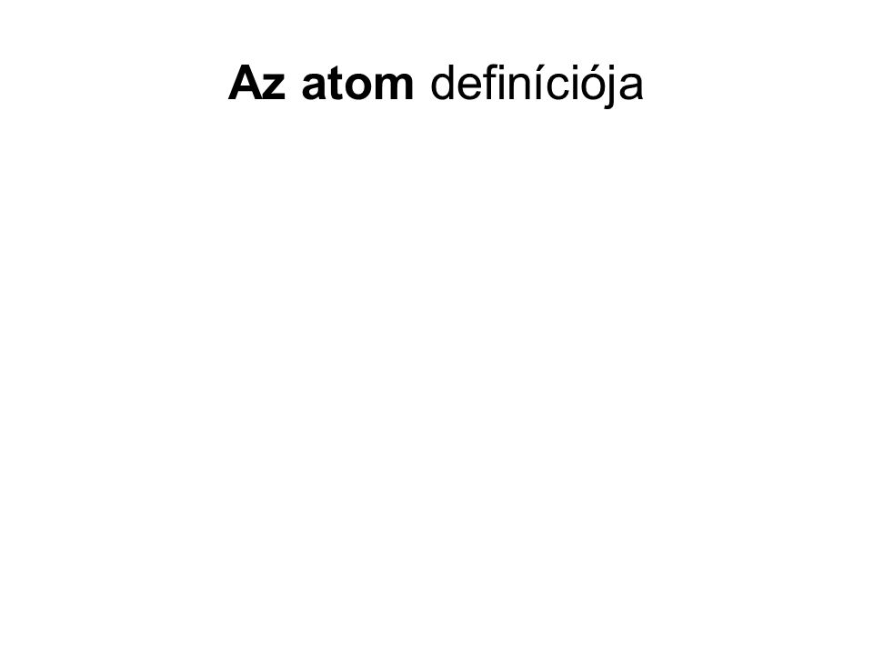 Az atom definíciója