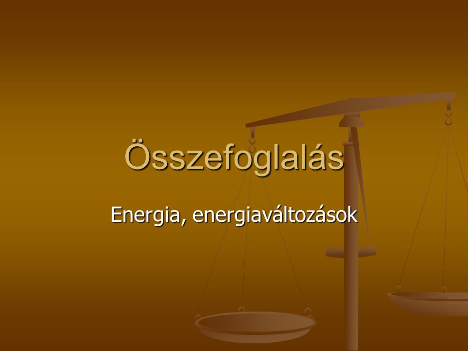Energia, energiaváltozások