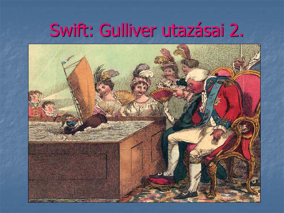 Swift: Gulliver utazásai 2.