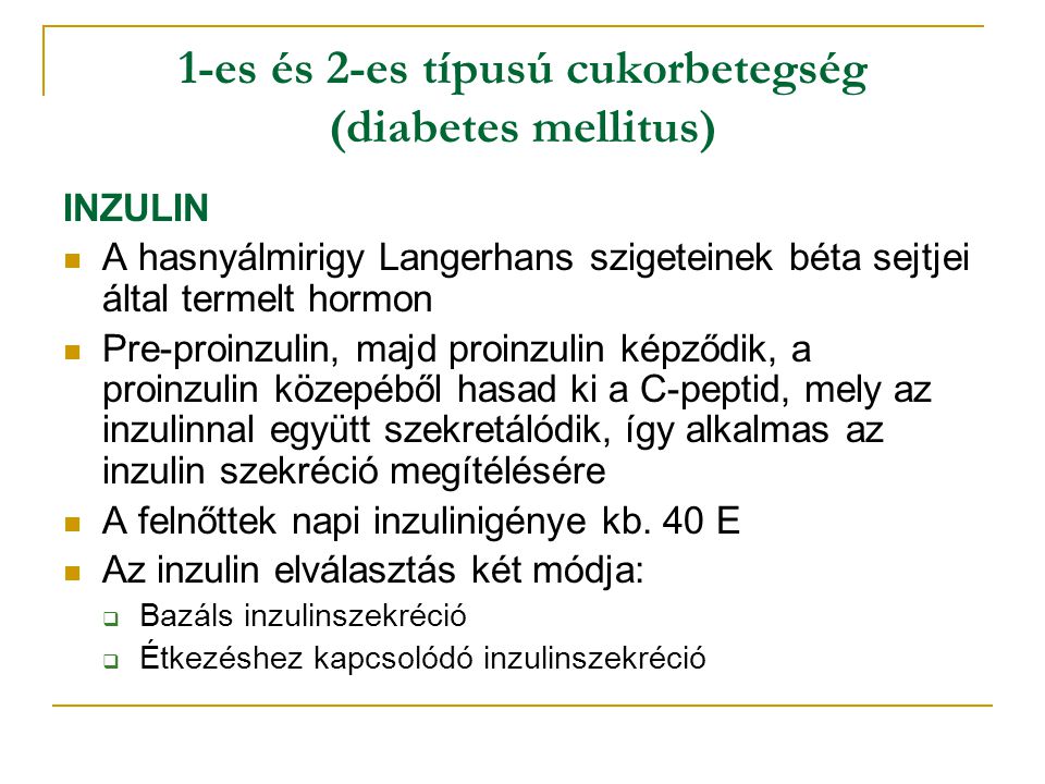 diabetes mellitus kezelésére alkalmas 1-es típusú és a 2 a 2-es típusú cukorbetegség jellemzői