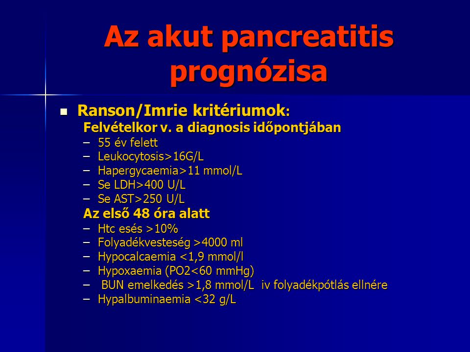 akut pancreatitis kezelésében során cukorbetegség