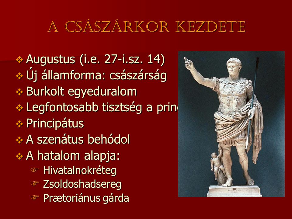 A császárkor kezdete Augustus (i.e. 27-i.sz. 14)