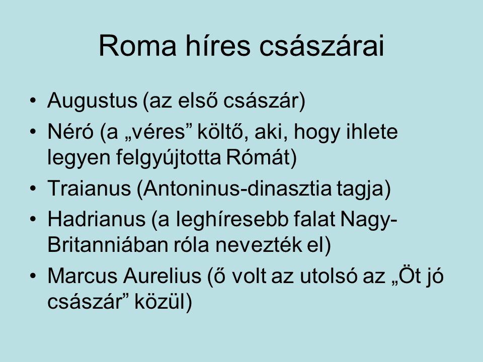 Roma híres császárai Augustus (az első császár)