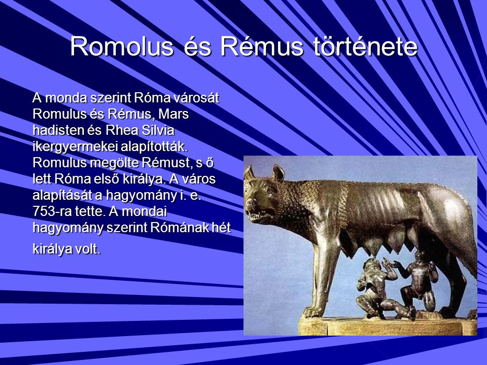 Romolus és Rémus története