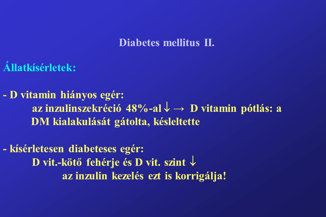a diabetes mellitus kezelése bogyók)